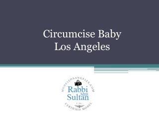 Circumcise Baby Los Angeles - www.mohellosangeles.com
