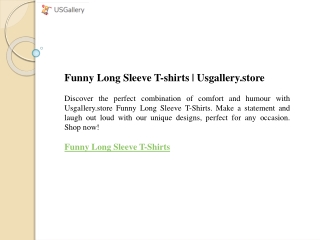 Funny Long Sleeve T-shirts  Usgallery.store