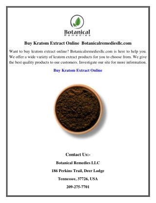 Buy Kratom Extract Online | Botanicalremediesllc.com