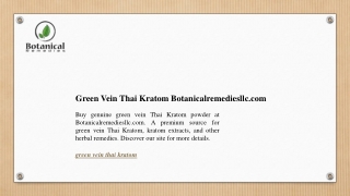 Green Vein Thai Kratom Botanicalremediesllc.com