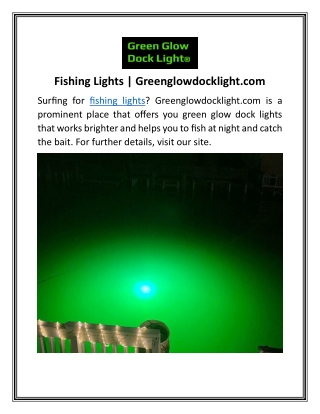 Fishing Lights Greenglowdocklight