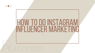 How to do Instagram influencer marketing
