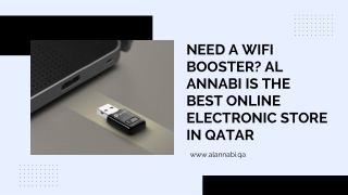 Need a WiFi Booster Al Annabi is the Best Online Electronic Store in Qatar