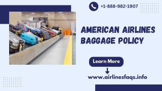 American Airlines Baggage Policy | American Baggage Policy |  1-888-982-1907