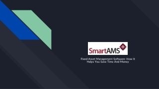 Fixed Asset Management Software_ How It Helps You Save Time And Money