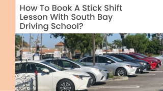 How To Book A Stick Shift Lesson With South Bay Driving School