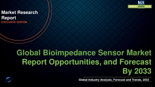 Bioimpedance Sensor Market Worth US$ 12,521.6 million by 2033