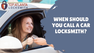 When Should You Call A Car Locksmith?