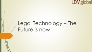 Legal Technology – The Future is now