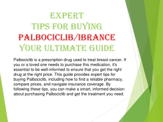 Expert Tips for Buying Palbociclib: Your Ultimate Guide