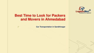 Best Time to Look for Packers and Movers Ahmedabad