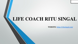 Life Coach Ritu Singal- Senior Management Consultant