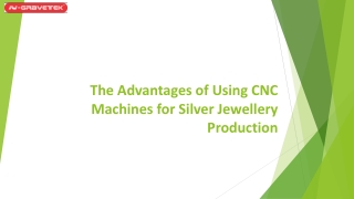 The Advantages of Using CNC Machines for Silver