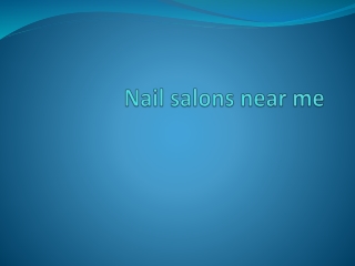 Nail salons