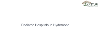 Pediatric Hospitals In Hyderabad