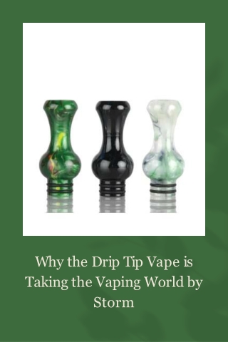 Drip Tip | 810 & 510 | Vape Drip Tip