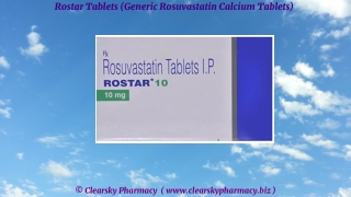 Rostar Tablets (Generic Rosuvastatin Calcium Tablets)