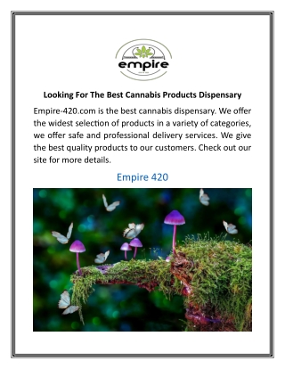 Looking For The Best Cannabis Products Dispensary