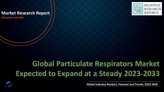 Particulate Respirators Market Expected to Expand at a Steady 2023-2033