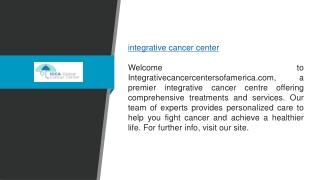 Integrative Cancer Center  Integrativecancercentersofamerica.com