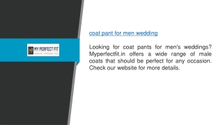 Coat Pant For Men Wedding Myperfectfit.in