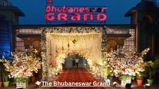 The Bhubaneswar Grand