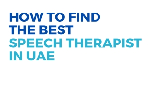 How to find the best  Speech Therapist in UAE