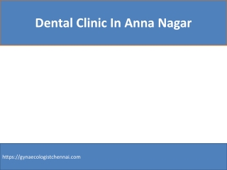 Dental Clinic In Anna Nagar