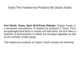 Enjoy The Foodservice Products By Classic Foods