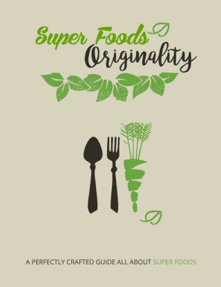 Super Foods Originality with link
