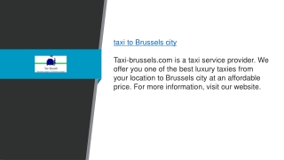 Taxi to Brussels City Taxi-brussels.com