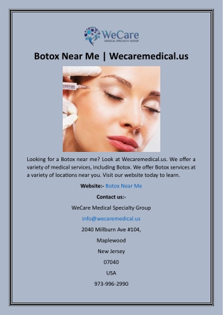 Botox Near Me  Wecaremedical.us