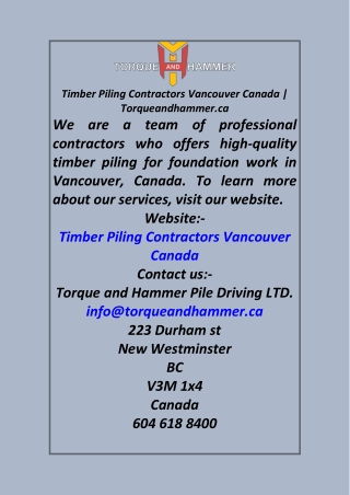 Timber Piling Contractors Vancouver Canada  Torqueandhammer.ca
