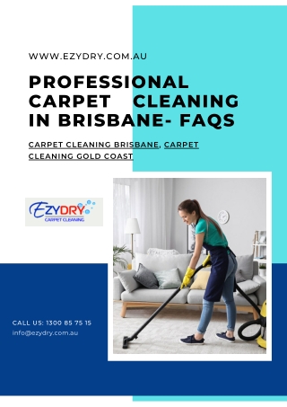 Professional Carpet Cleaning In Brisbane- FAQS