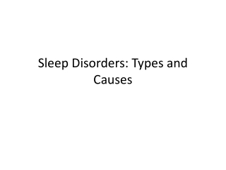 Sleep Disorders Types and Causes
