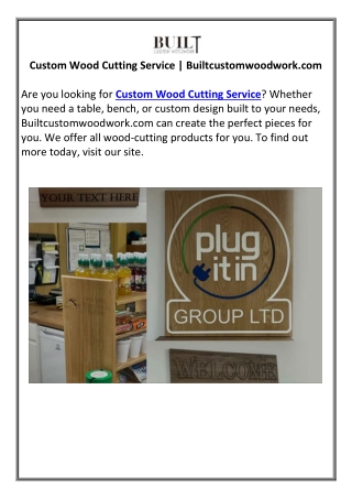 Custom Wood Cutting Service | Builtcustomwoodwork.com