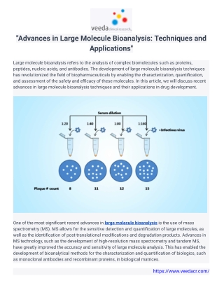 "Advances in Large Molecule Bioanalysis: Techniques and Applications"