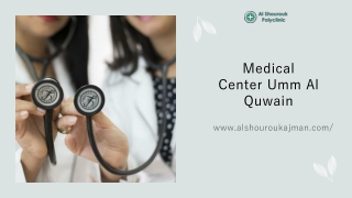 medical center in umm al quwain pptx