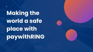 Making the world a safe place with paywithRING