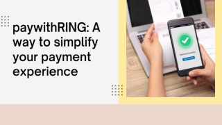 paywithRING A way to simplify your payment experience