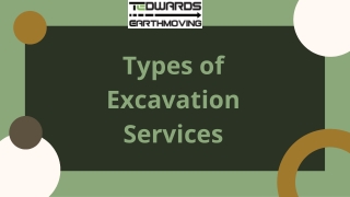 Types of Excavation Services  Presentation (2)