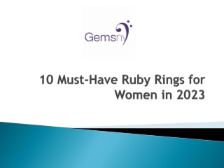 Find Your Perfect Ruby Ring: 10 Stunning Options for Women in 2023