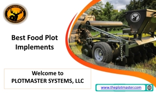 Best Food Plot Implements