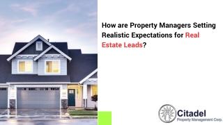 How are Property Managers Setting Realistic Expectations for Real Estate Leads?