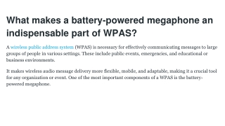 What makes a battery-powered megaphone an indispensable part of WPAS_