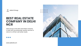 Adroit Group - Best Real Estate Company in Delhi NCR
