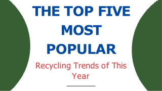 Obtain Complete Details Regarding Recycling Trends