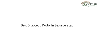 Best Orthopedic Doctor In Secunderabad
