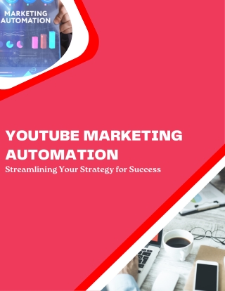 YouTube Marketing Automation Streamlining Your Strategy for Success