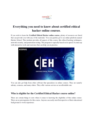 Everything you need to know about certified ethical hacker online courses.